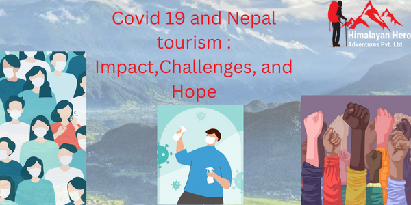 COVID-19 and Nepal Tourism: Impact, Challenges, and Hope